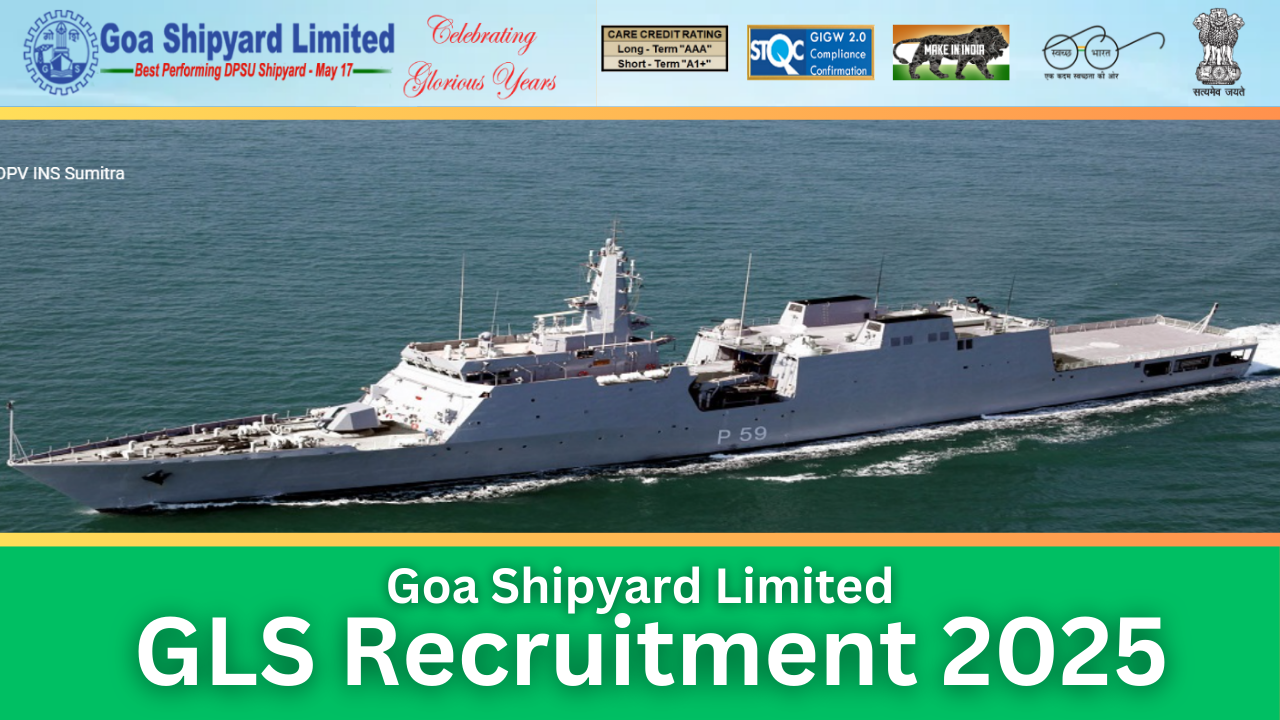Goa Shipyard Limited GLS Recruitment 2025