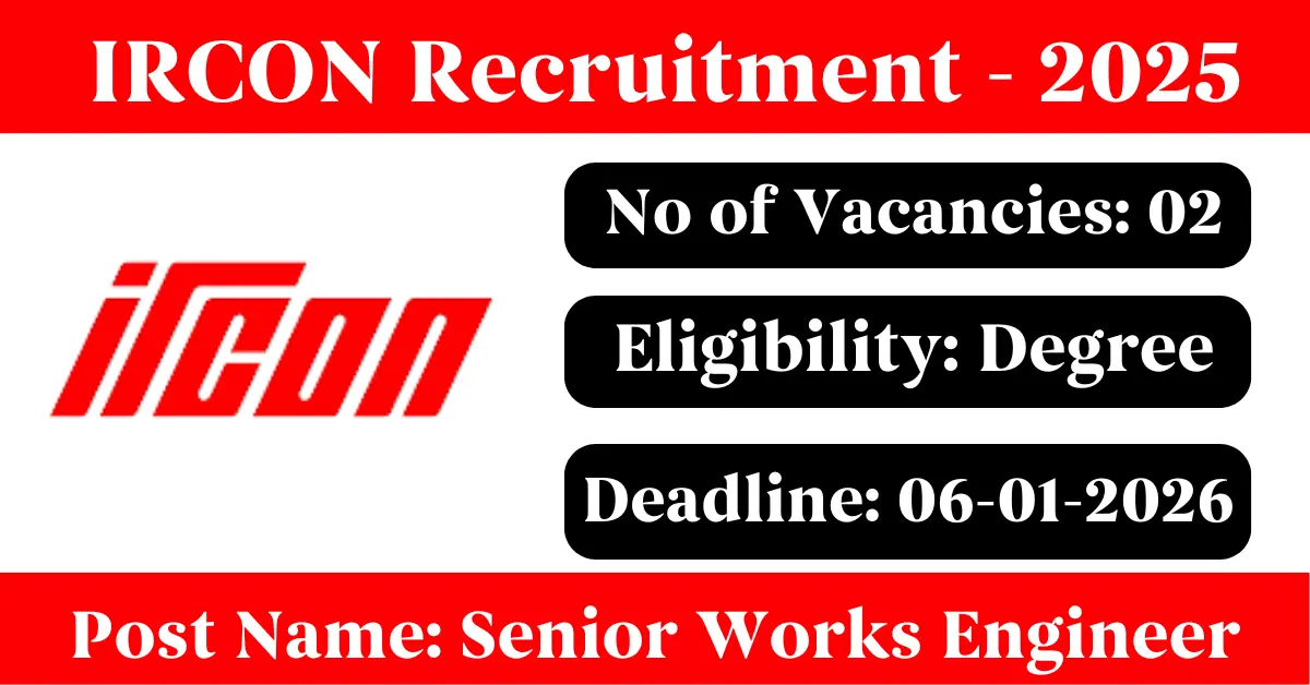 IRCON Senior Works Engineer Recruitment