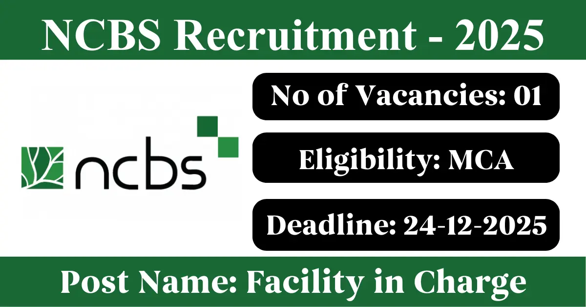 NCBS Facility in Charge Posts