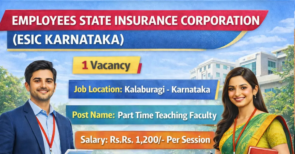 ESIC Karnataka Part Time Teaching Faculty Recruitment