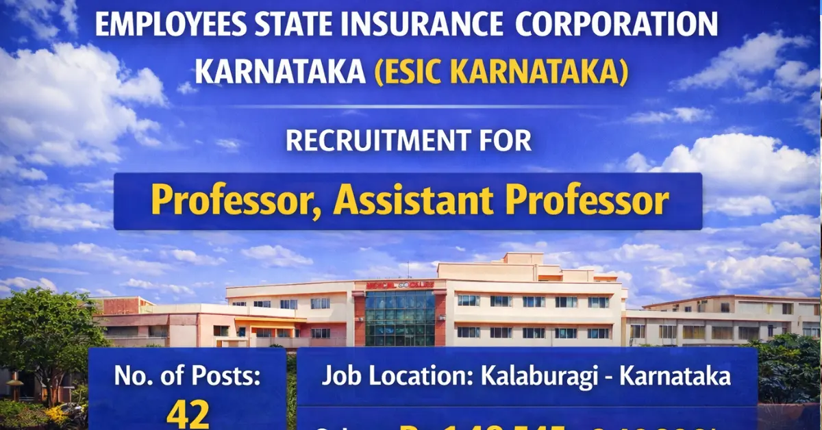 ESIC Karnataka Professor Assistant Professor Recruitment