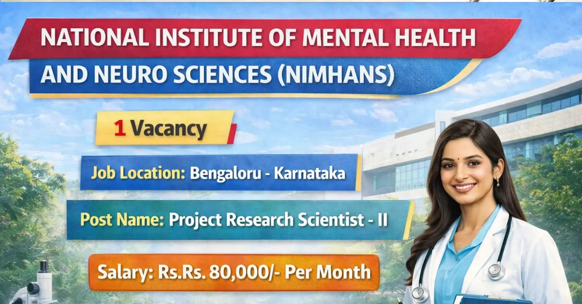 NIMHANS Project Research Scientist II Recruitment