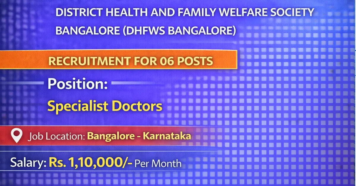 DHFWS Bangalore Recruitment