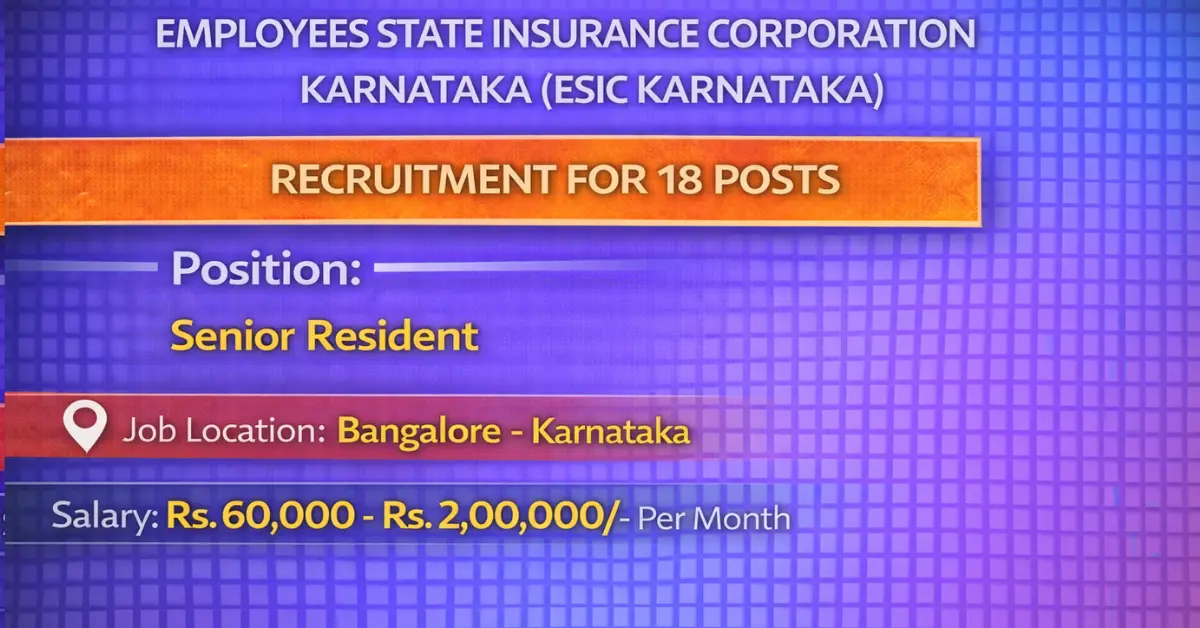 ESIC Karnataka Recruitment