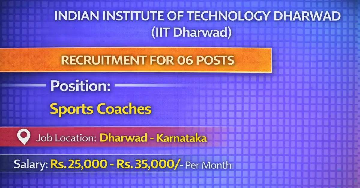 IIT Dharwad Recruitment