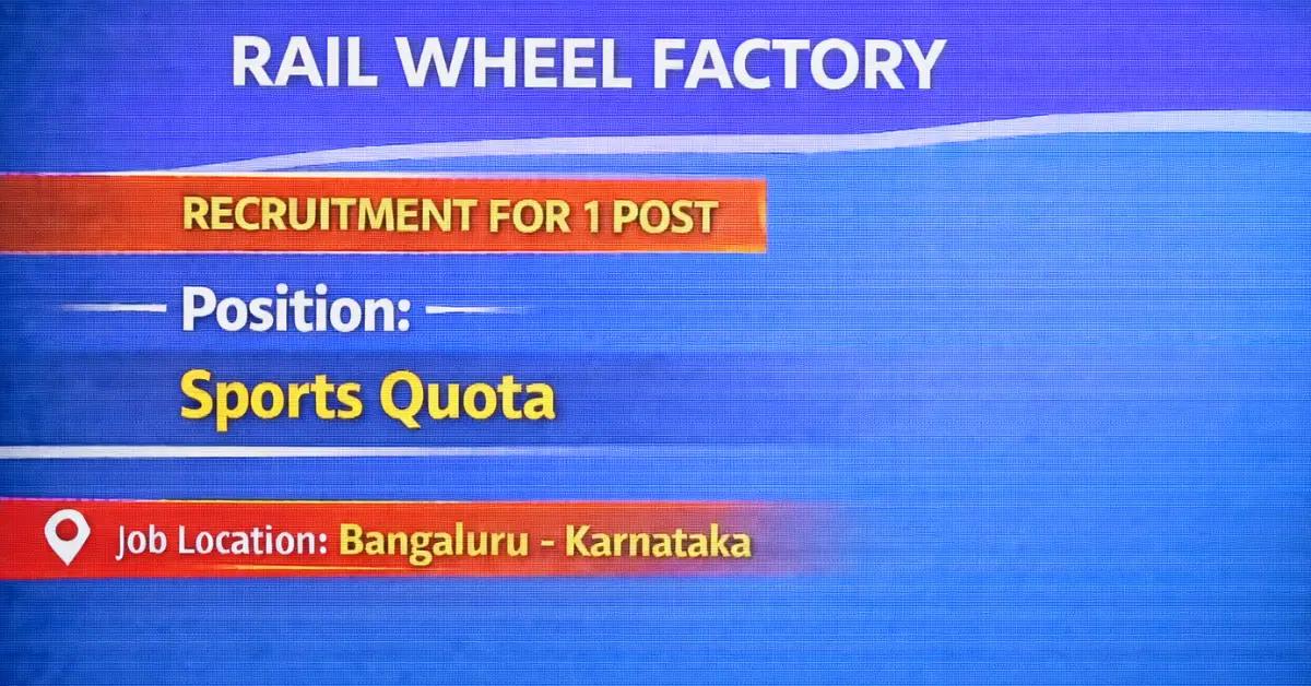 Rail Wheel Factory Recruitment