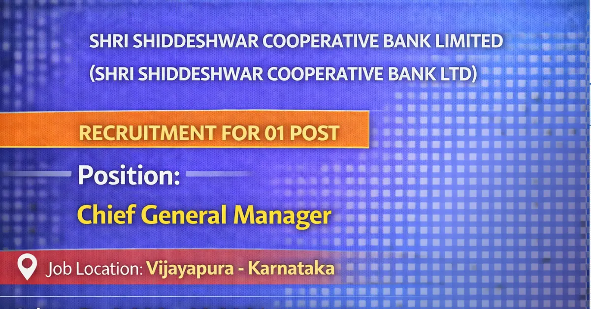 Shri Shiddeshwar Cooperative Bank Ltd Recruitment