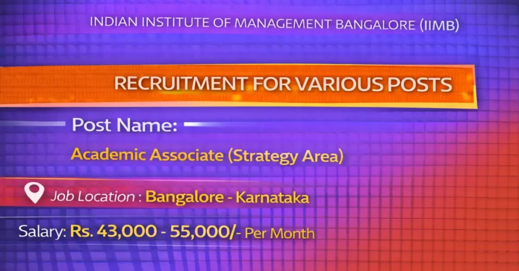 IIMB Recruitment 2026 - Apply Online for Various Academic Associate (Strategy Area) Posts 3 IIMB Recruitment 2
