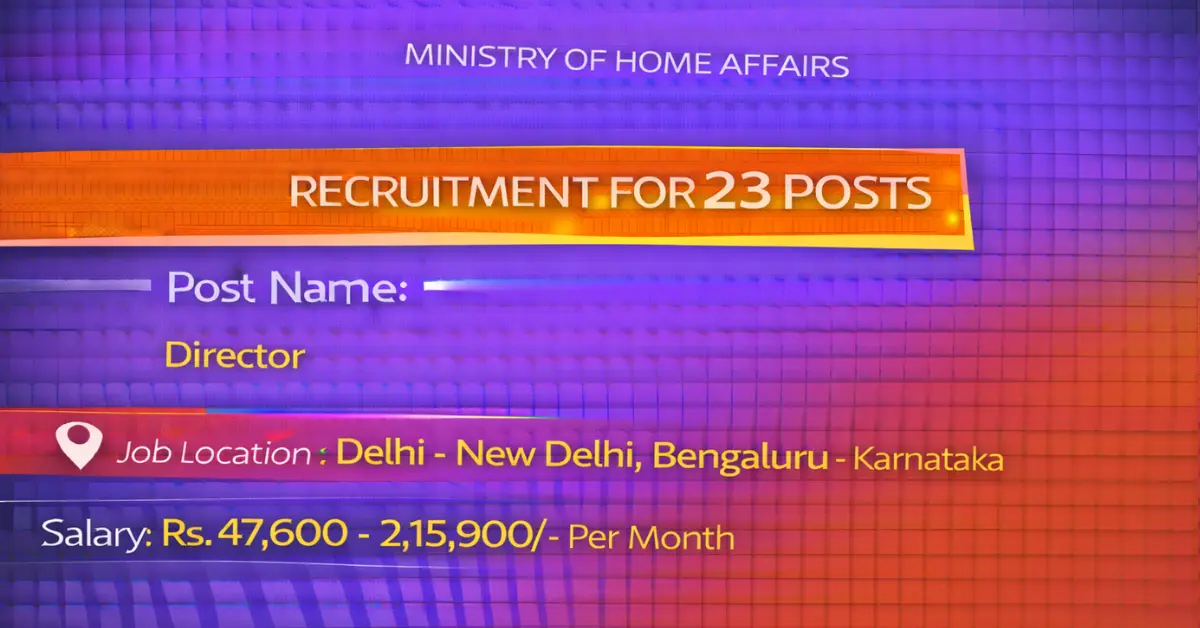 Ministry of Home Affairs Recruitment